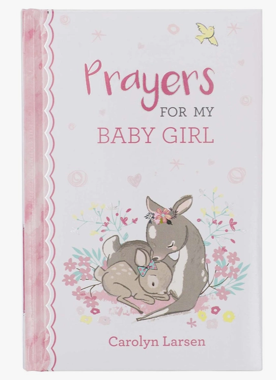 Prayers for My Baby Girl Prayer Book