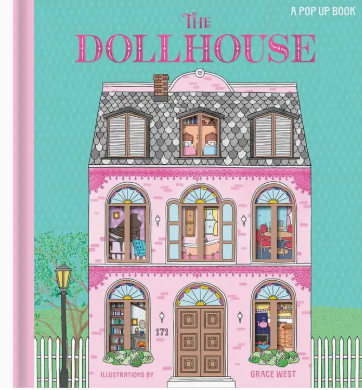 Dollhouse: A Pop-Up Book