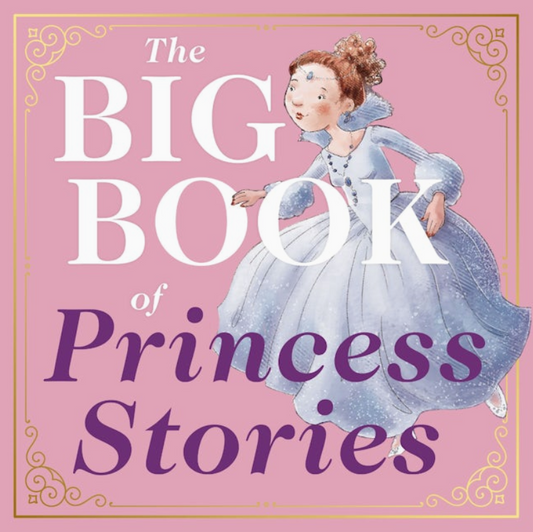 Big Book of Princess Stories