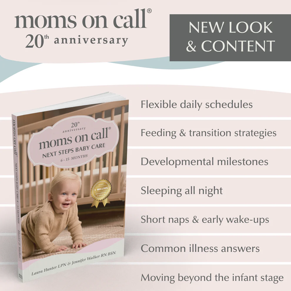 Moms on Call Basic Baby Care 6-15M Book (20th Anniversary Edition)