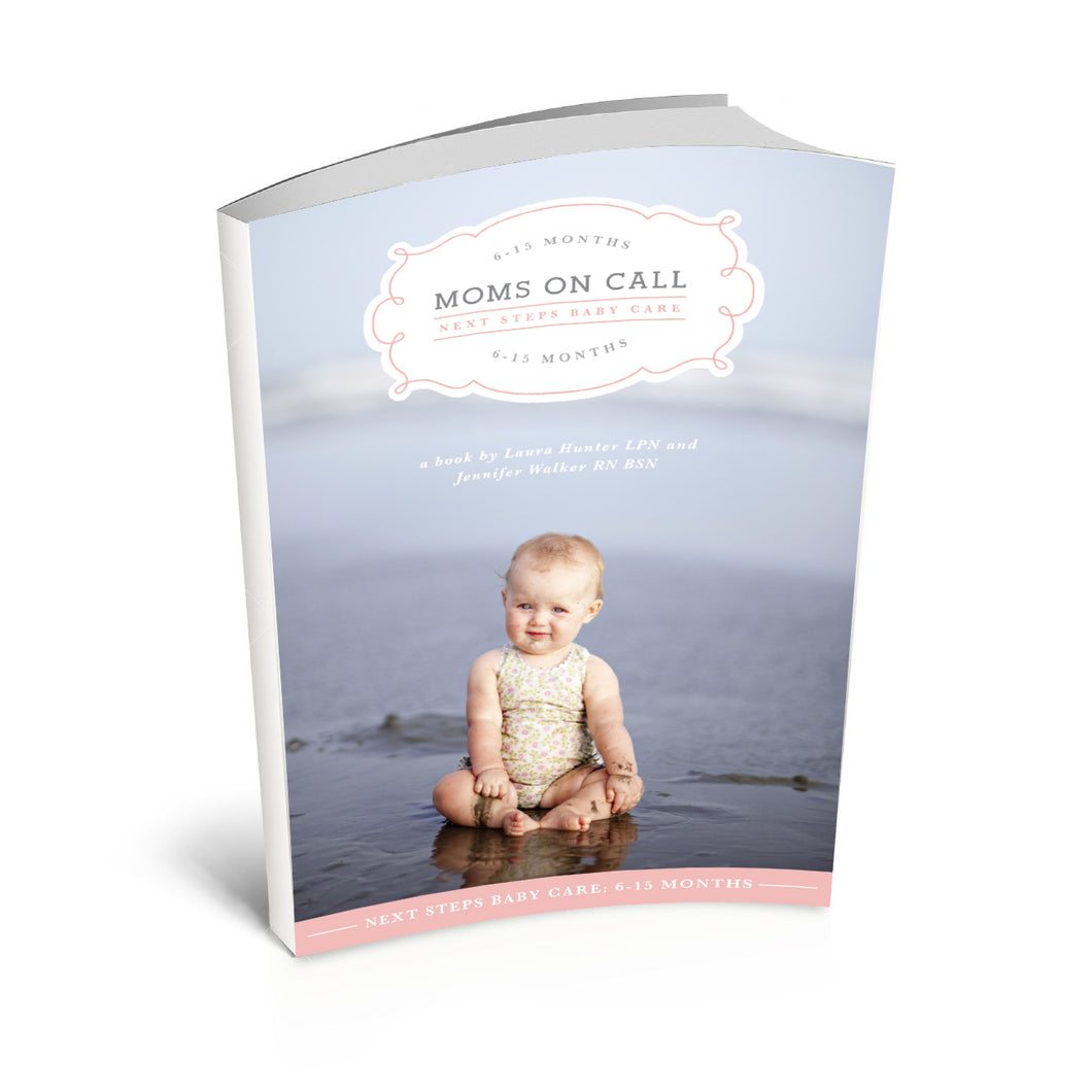Moms on call book - 6-15 months