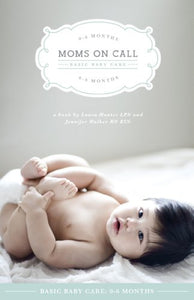 Moms on call book - 0-6 months