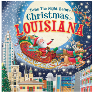 'Twas the Night Before Christmas in Louisiana